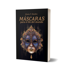 Portada Mascaras, GLoria T. Dauden, editorial Fundación www.editorialfundacion.es